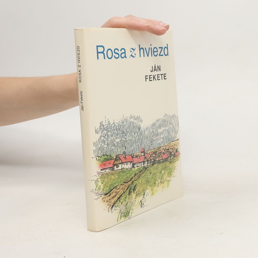 Ján Fekete Rosa z hviezd