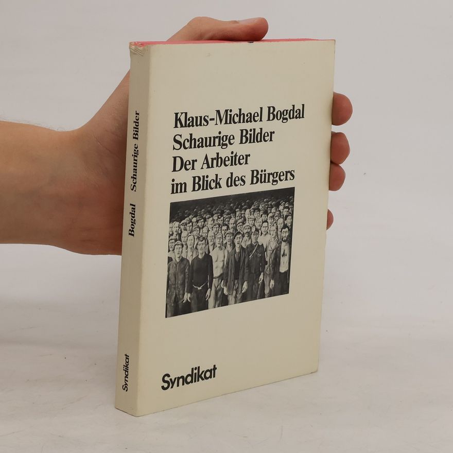 Klaus-Michael Bogdal "Schaurige Bilder"