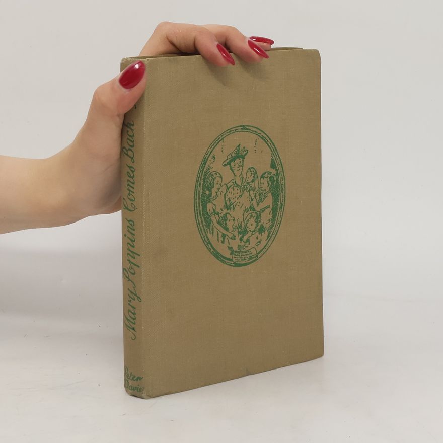 P. L. Travers Mary Poppins Comes back