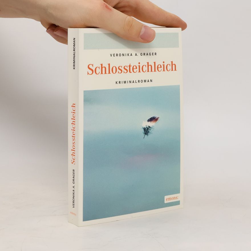 Veronika A. Grager Schlossteichleich
