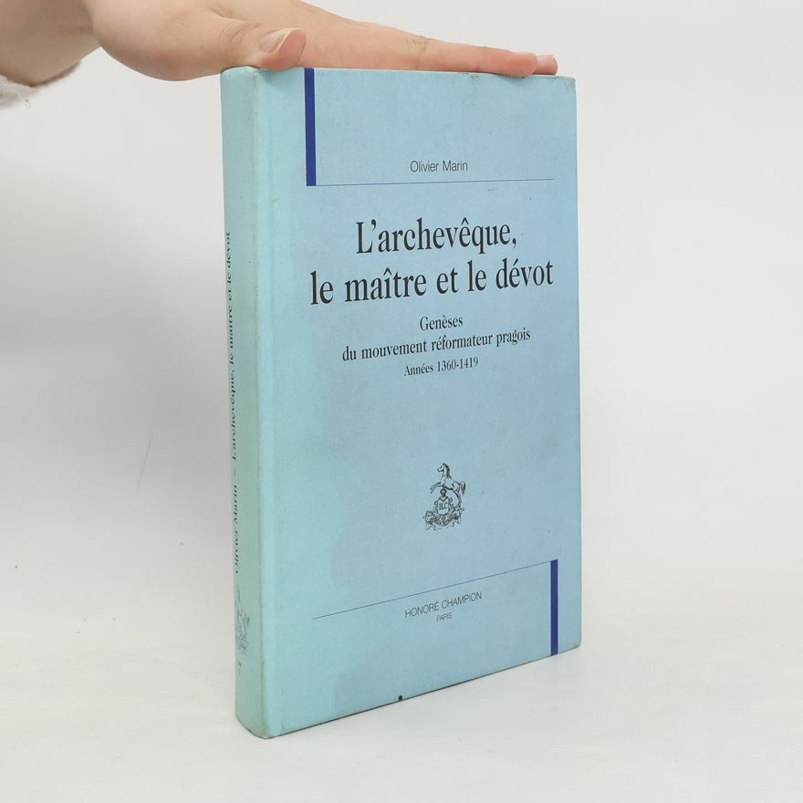 Olivier Marin L'archevêque, le maître et le dévot