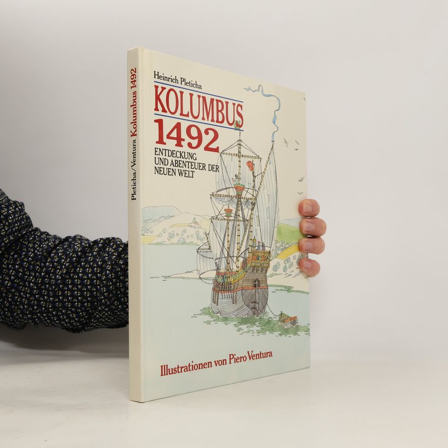 Heinrich Pleticha Kolumbus 1492