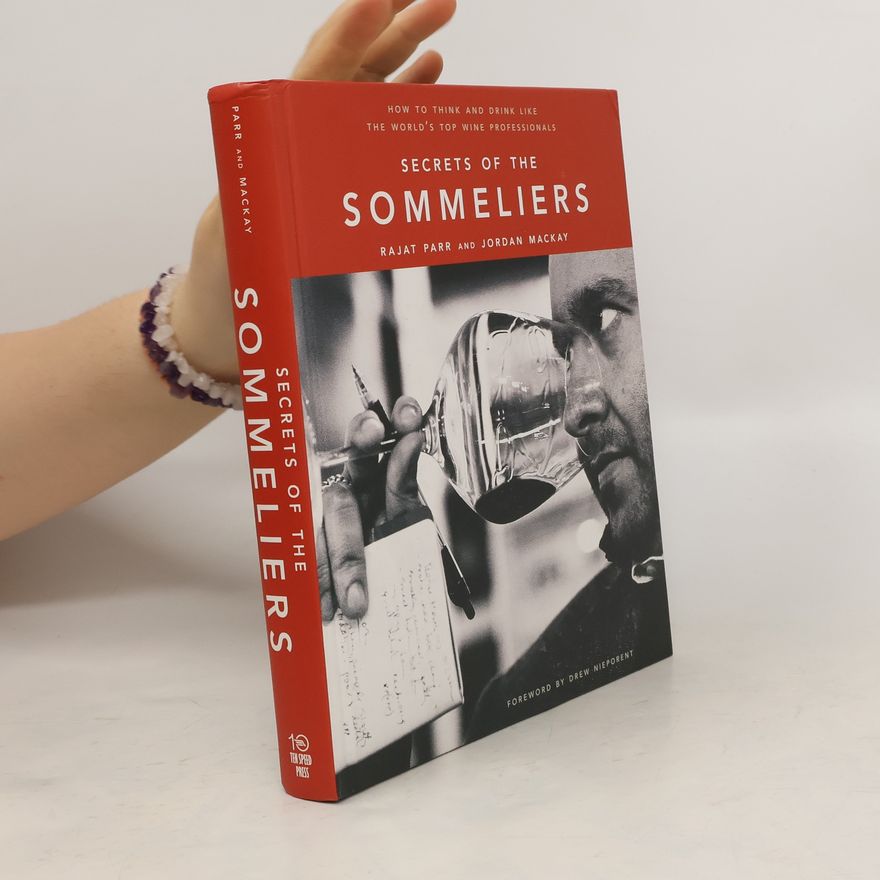 Rajat Parr Secrets of the Sommeliers