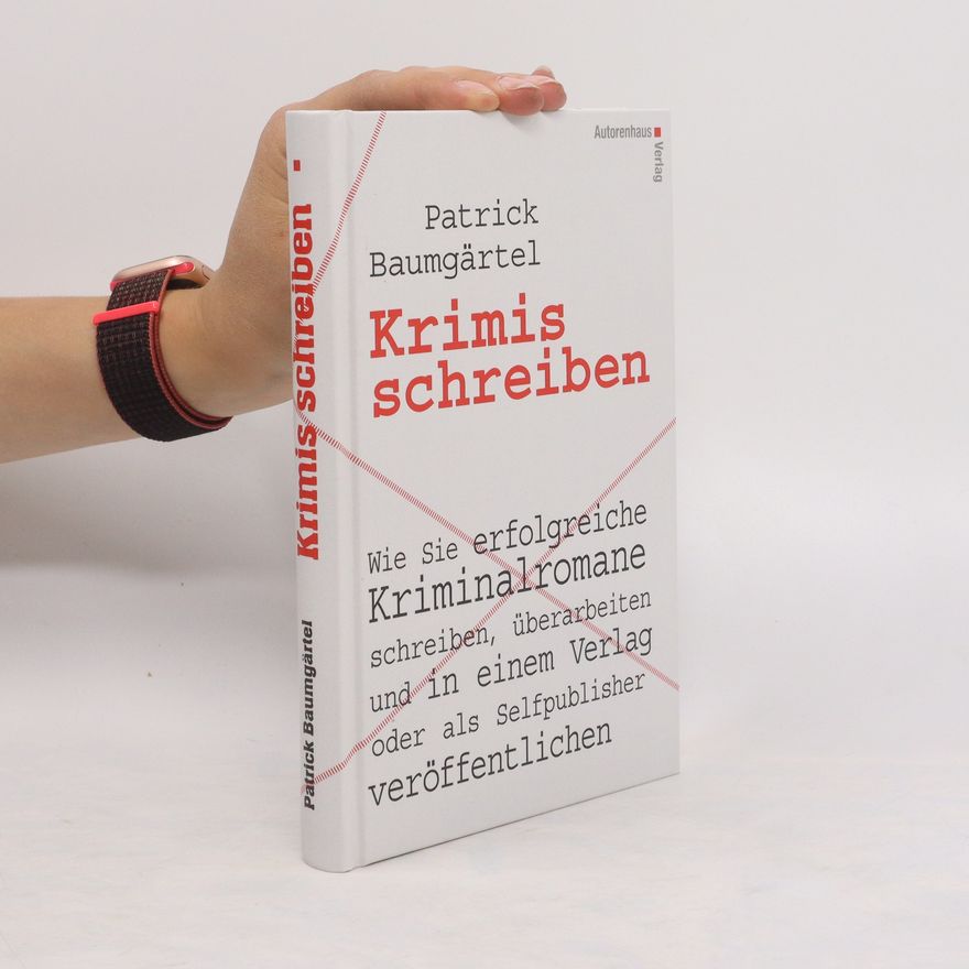 Patrick Baumgärtel Krimis schreiben