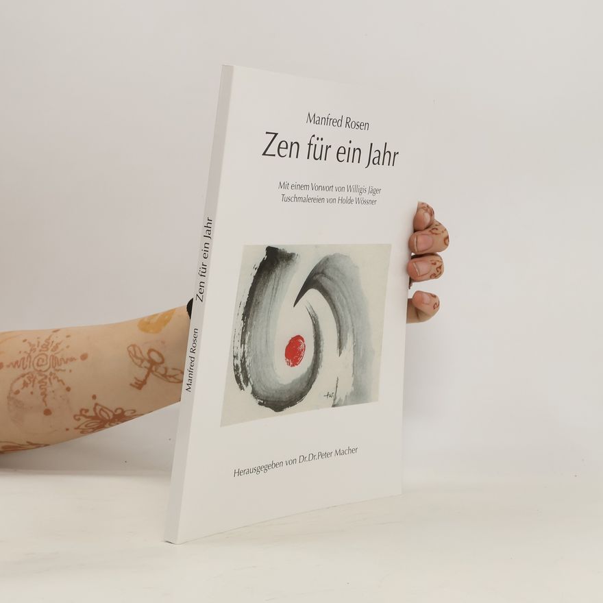 Manfred Rosen Zen für ein Jahr