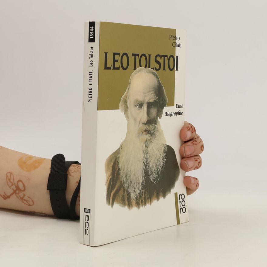Pietro Citati Leo Tolstoi