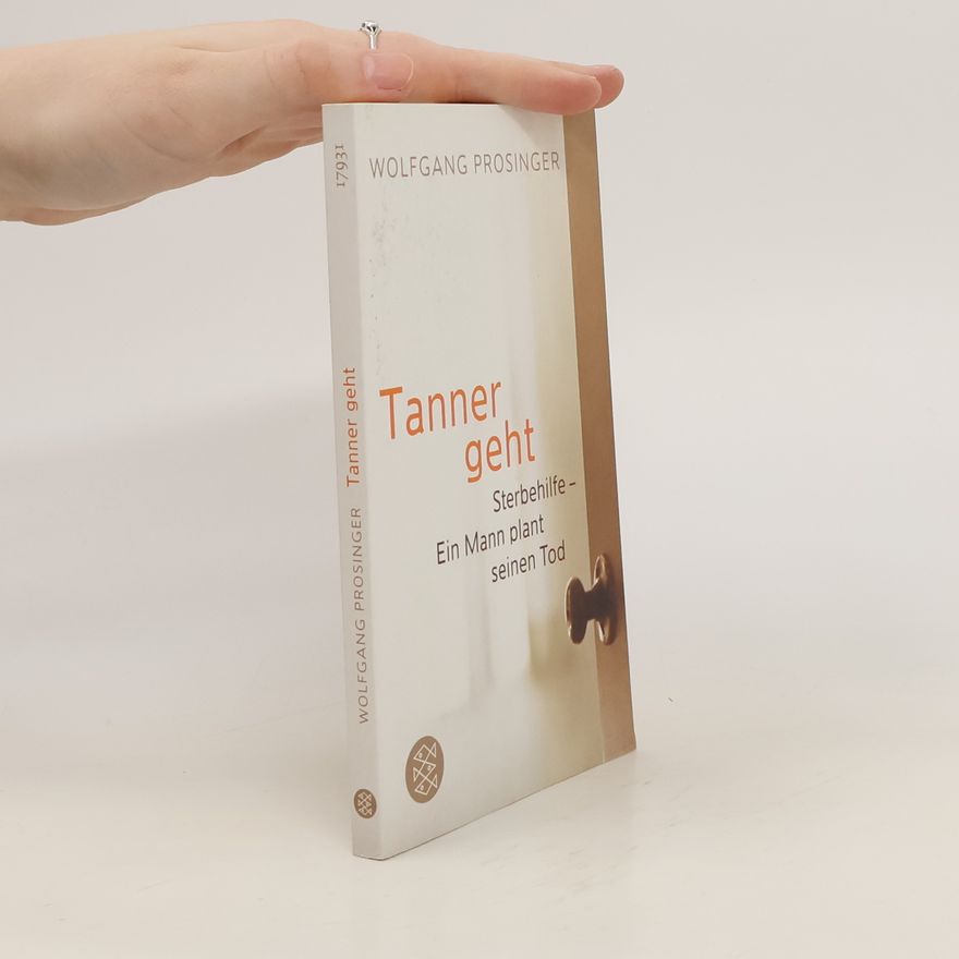Wolfgang Prosinger Tanner geht