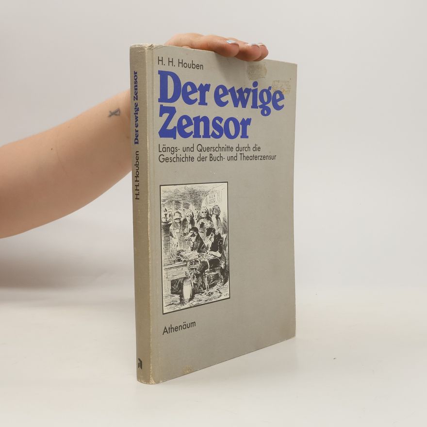 Heinrich Hubert Houben Der ewige Zensor