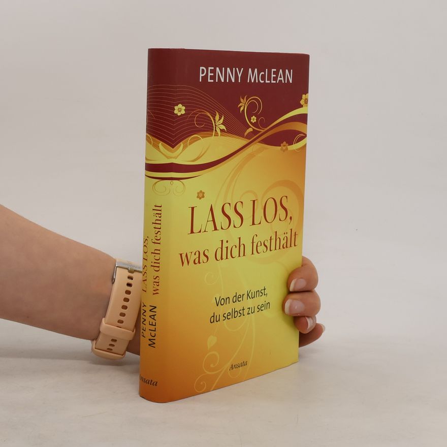 Penny McLean Lass los, was dich festhält