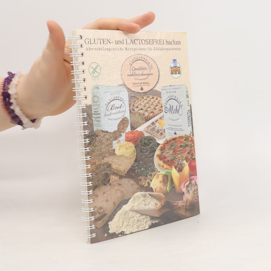 Autorenkollektiv Gluten und lactosefrei backen