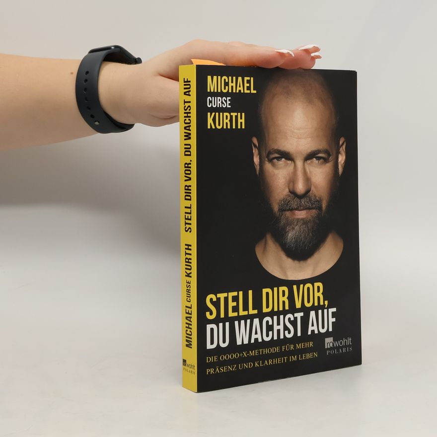 Michael Sebastian Kurth Stell dir vor, du wachst auf