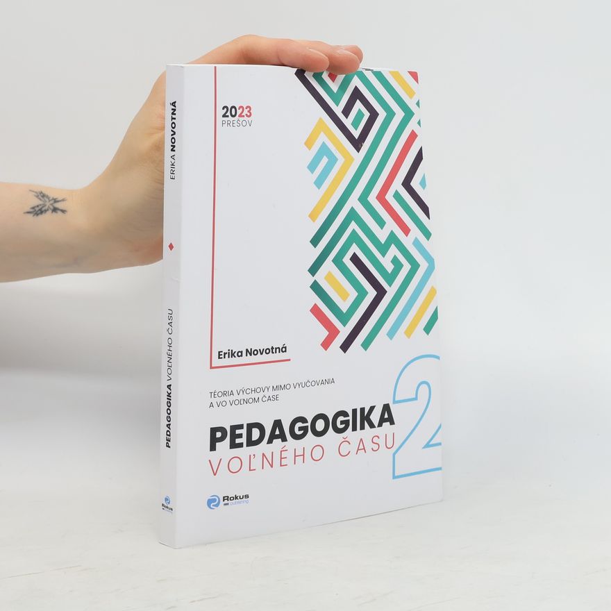 Erika Novotná Pedagogika voľného času (2.vydanie)