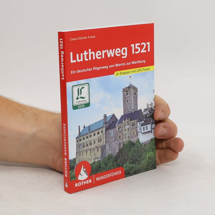Claus-Günter Frank Lutherweg 1521