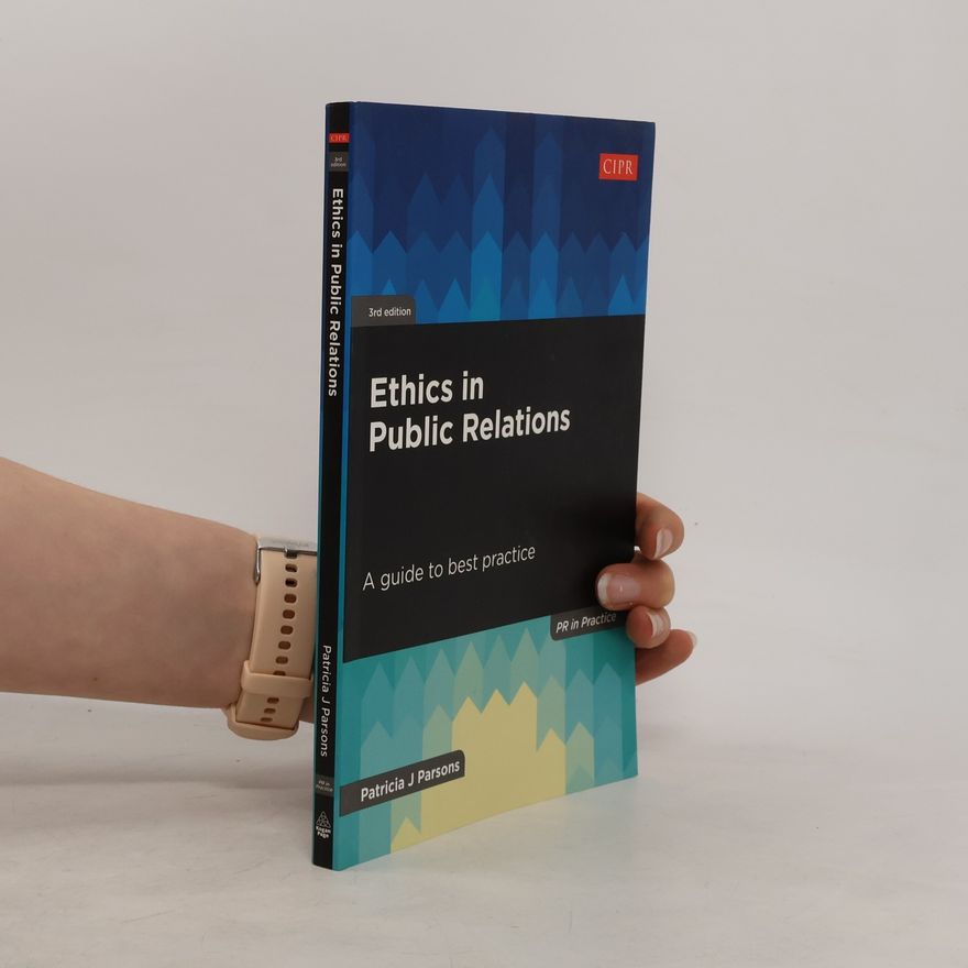 Patricia J. Parsons Ethics in Public Relations