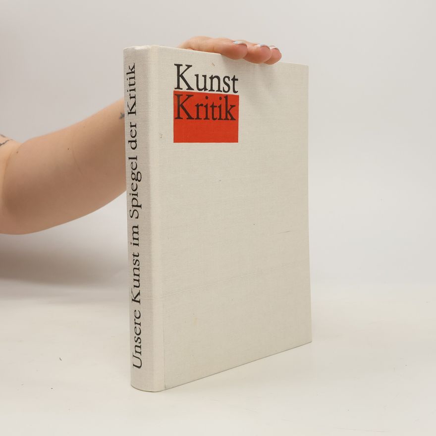 Ingrid Beyer Unsere Kunst im Spiegel der Kritik