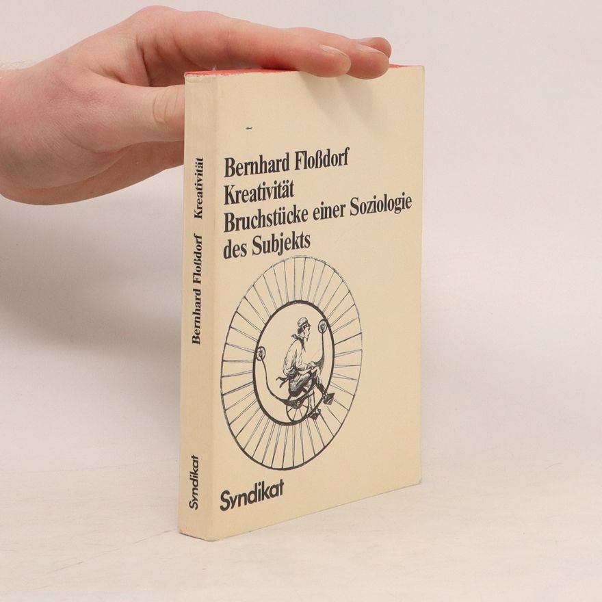 Bernhard Floßdorf Kreativität