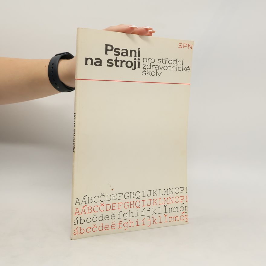 Bohumil Lokay Psaní na stroji pro střední zdravotnické školy