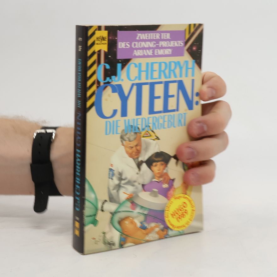C. J. Cherryh Cyteen. Die Wiedergeburt