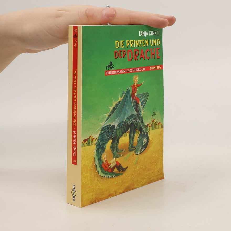 Tanja Kinkel Die Prinzen und der Drache