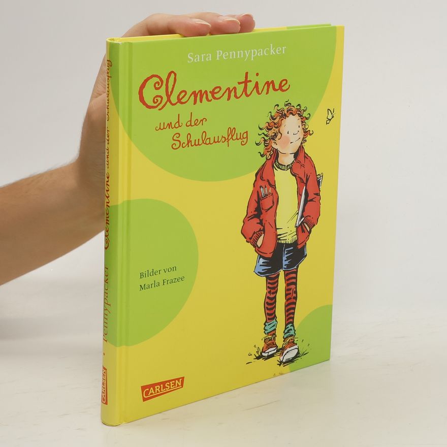 Sara Pennypackerová Clementine und der Schulausflug