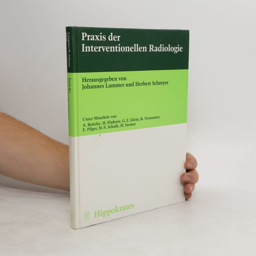 Johannes Lammer Praxis der interventionellen Radiologie