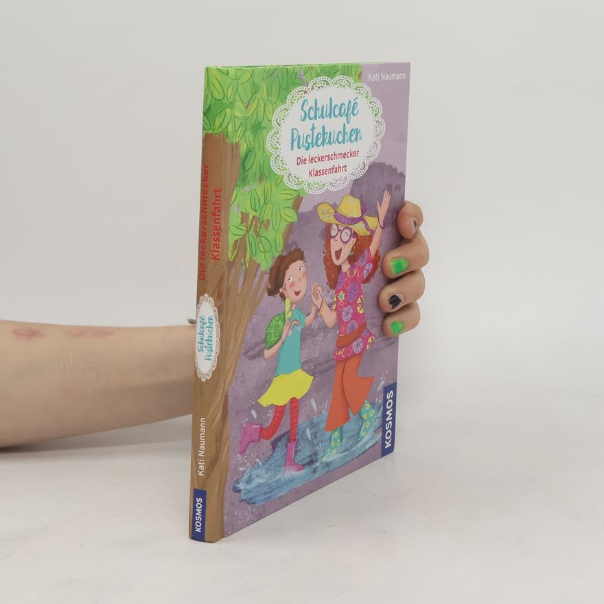 Kati Naumann Die leckerschmecker Klassenfahrt