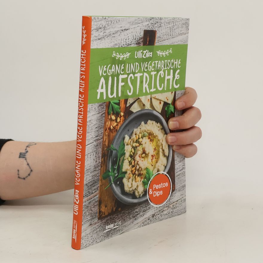 Ulli Zika Vegane und vegetarische Aufstriche