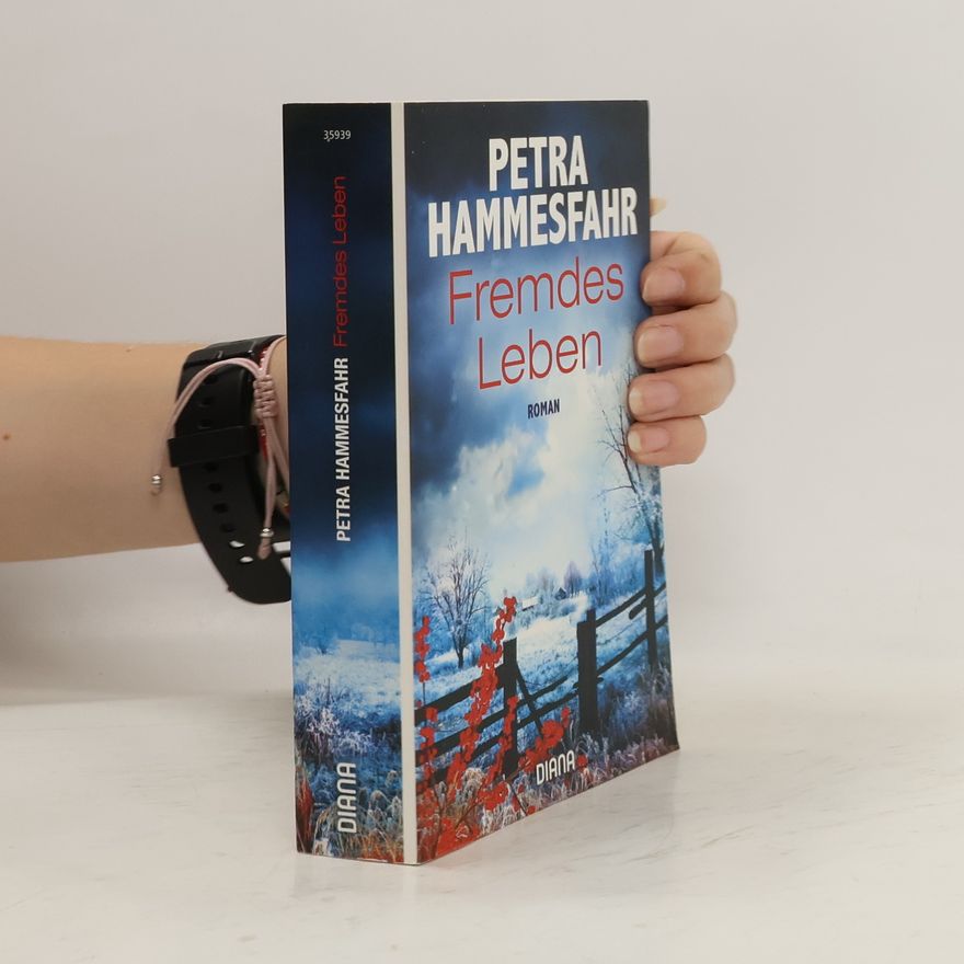 Petra Hammesfahr Fremdes Leben