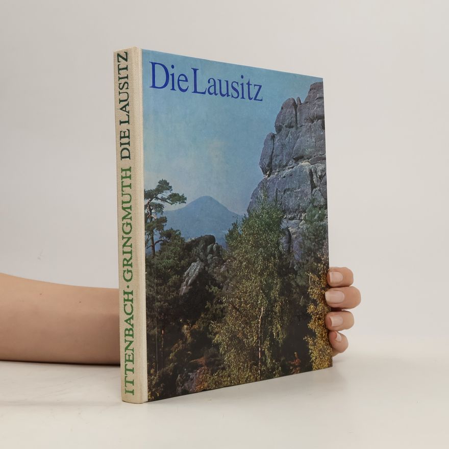 Werner Gringmuth Die Lausitz