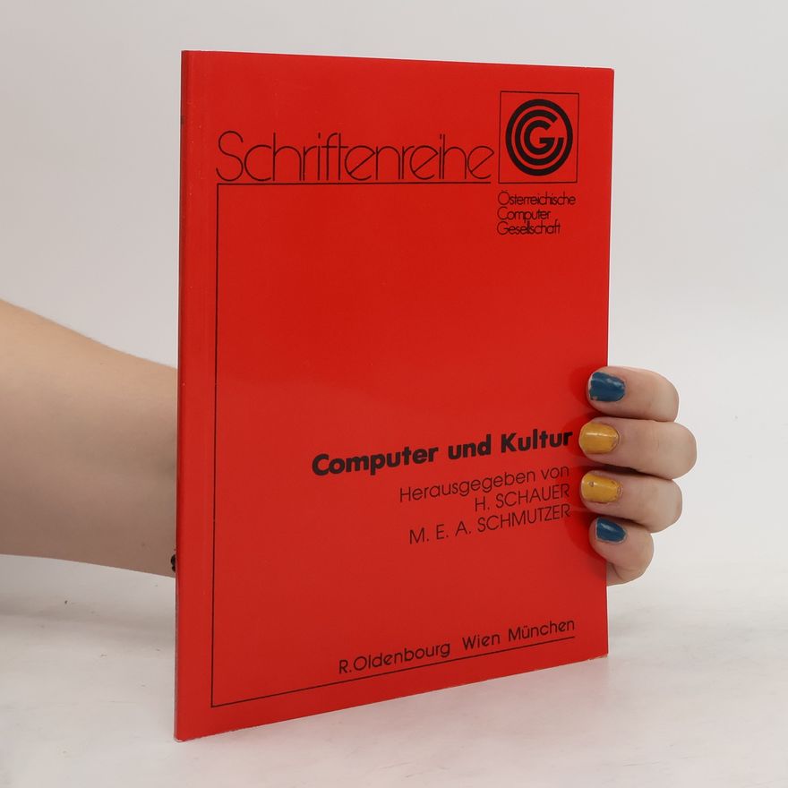 Helmut Schauer Computer und Kultur