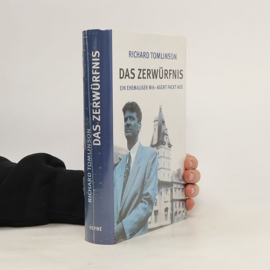 Richard Tomlinson Das Zerwürfnis