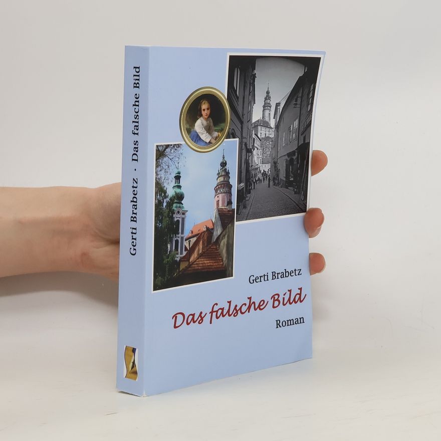 Gerti Brabetz Das falsche Bild