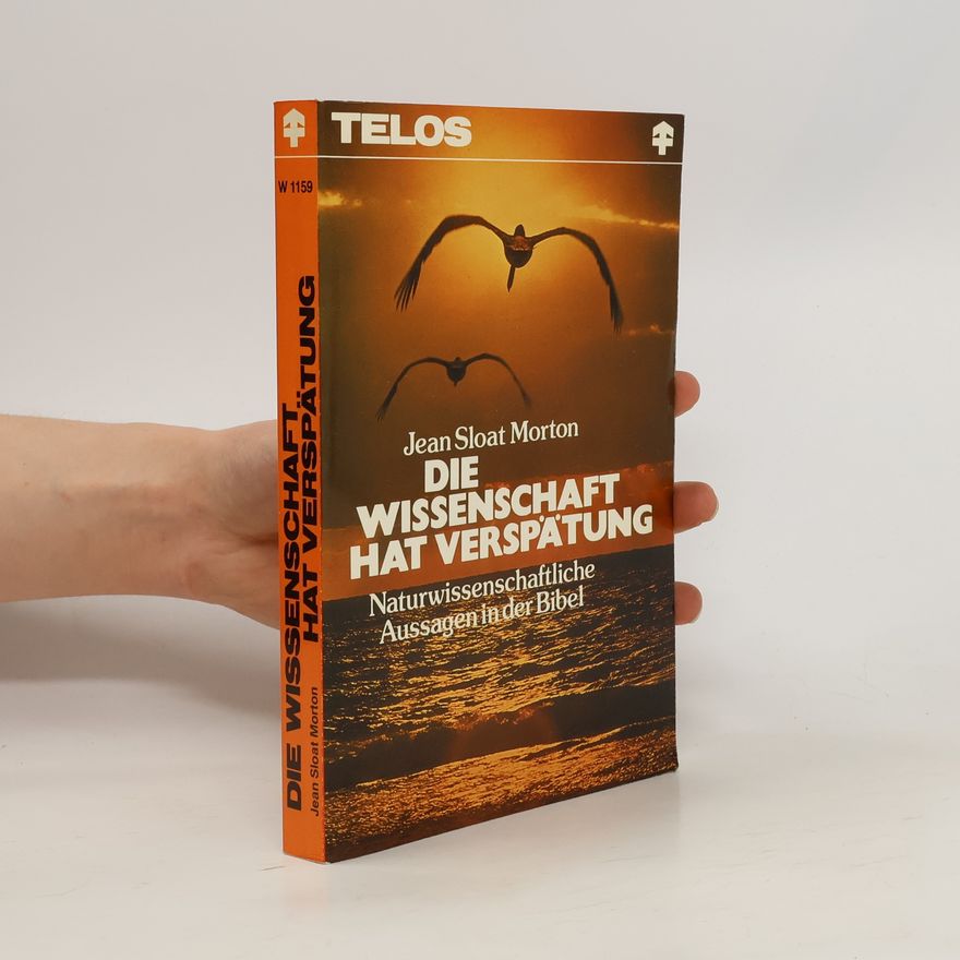 Jean Sloat Morton Die Wissenschaft hat Verspätung