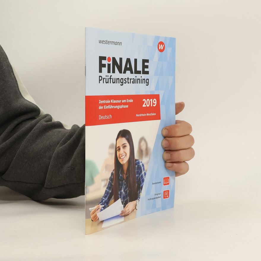 Marina Dahmer Finale Prüfungstraining 2019 - Zentrale Klausuren am Ende der Einführungsphase Nordrhein-Westfalen, Deutsch