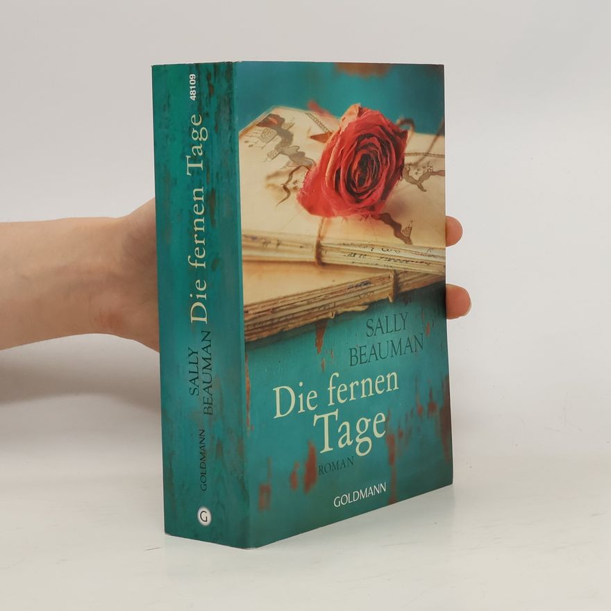 Sally Beauman Die fernen Tage