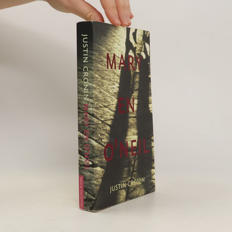 Justin Cronin Mary en O'Neil