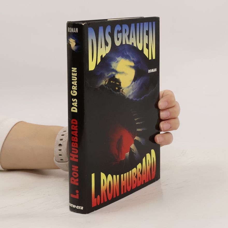 L. Ron Hubbard Das Grauen. Roman