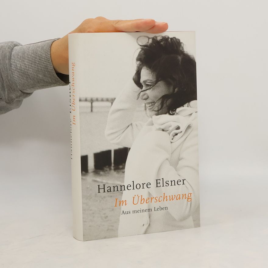 Hannelore Elsner Im Überschwang