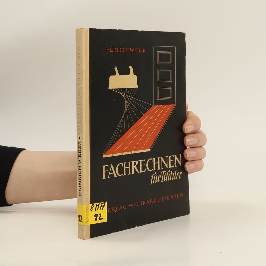 Heinrich Weber Fachrechnen für Tischler