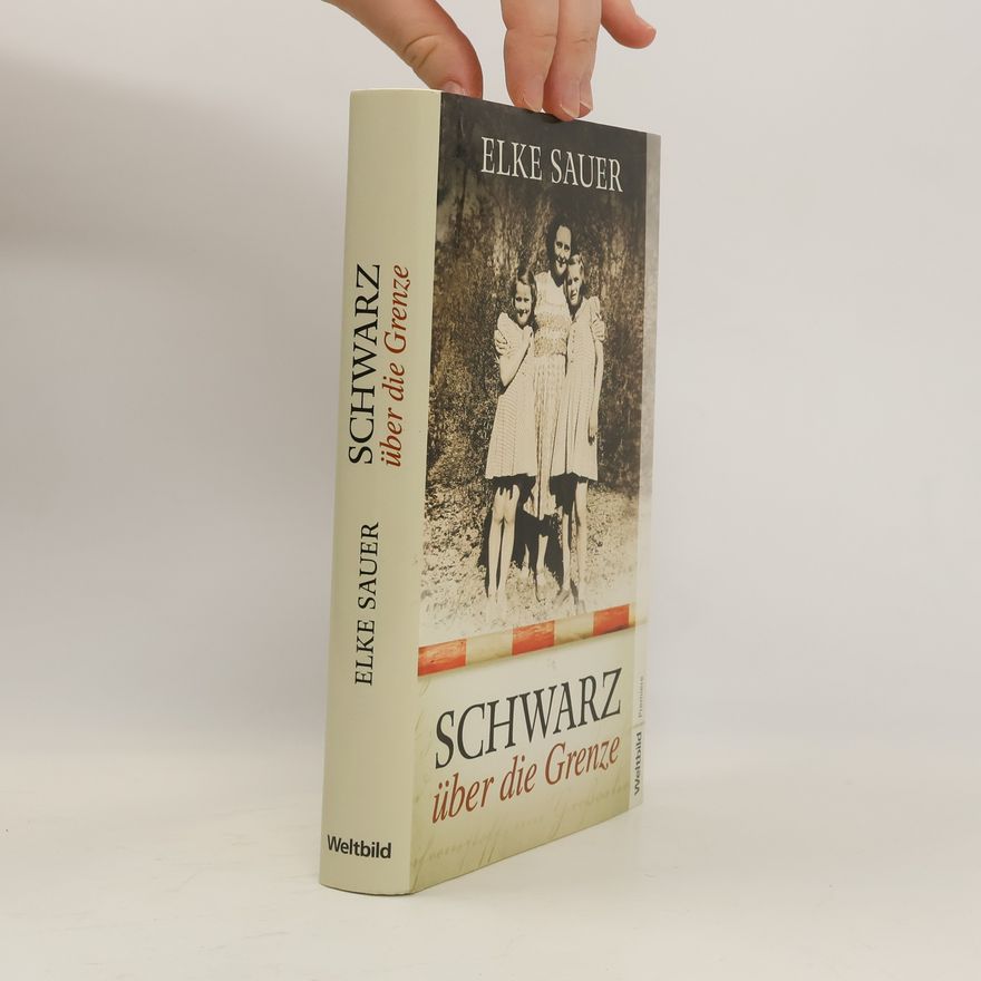Elke Sauer Schwarz über die Grenze