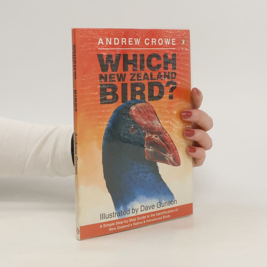 Andrew Crowe Which New Zealand Bird?