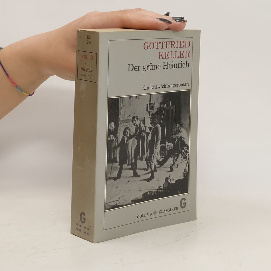 Gottfried Keller Der grüne Heinrich