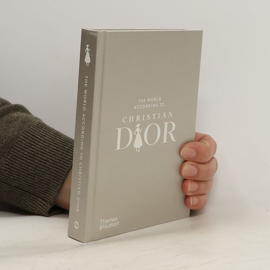 Autorenkollektiv The World According to Christian Dior