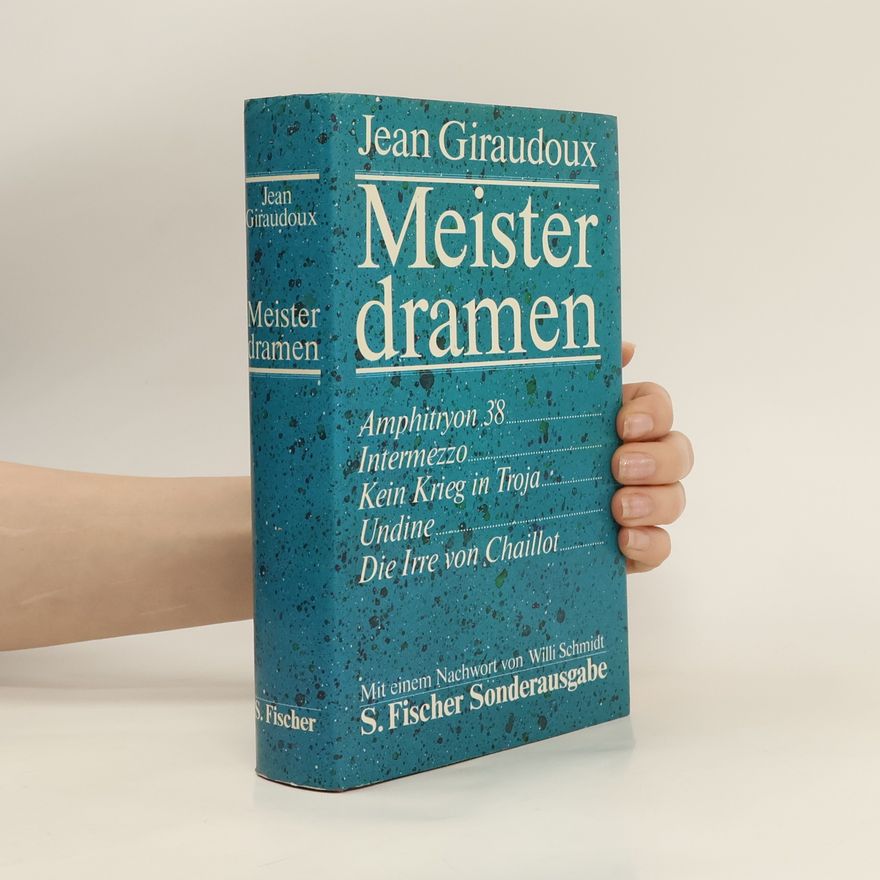 Jean Giraudoux Meisterdramen