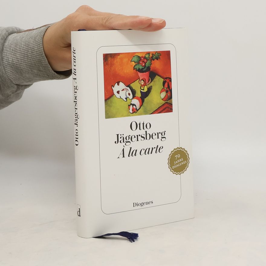Otto Jägersberg À la carte