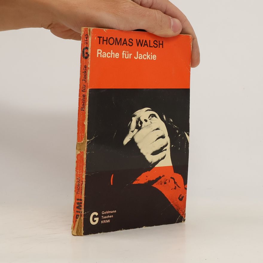 Thomas Walsh Rache für Jackie