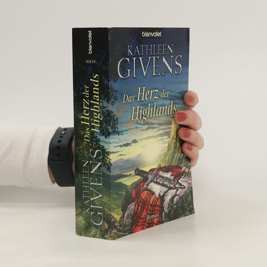 Kathleen Givens Das Herz der Highlands. Roman