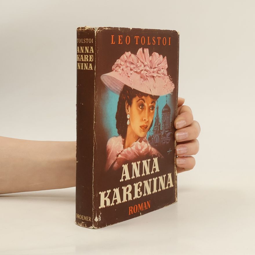 Lew Nikolajewitsch Tolstoi Anna Karenina