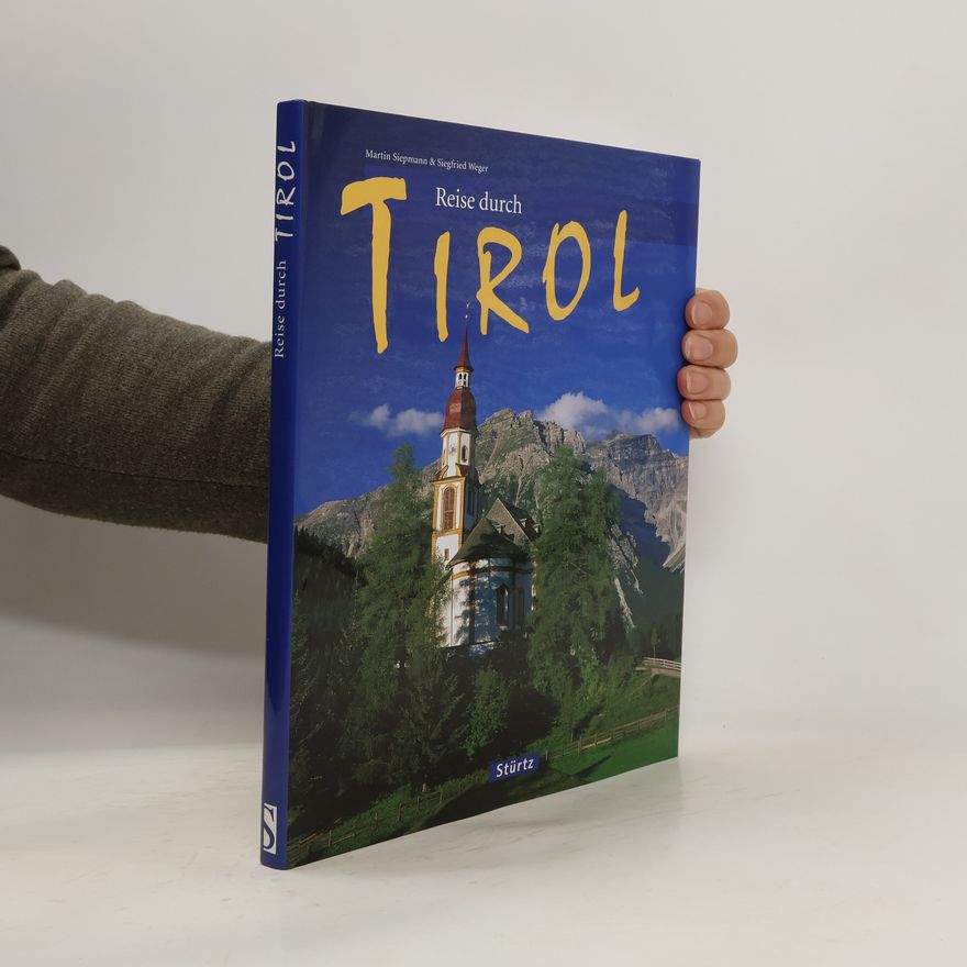 Martin Siepmann Reise durch Tirol