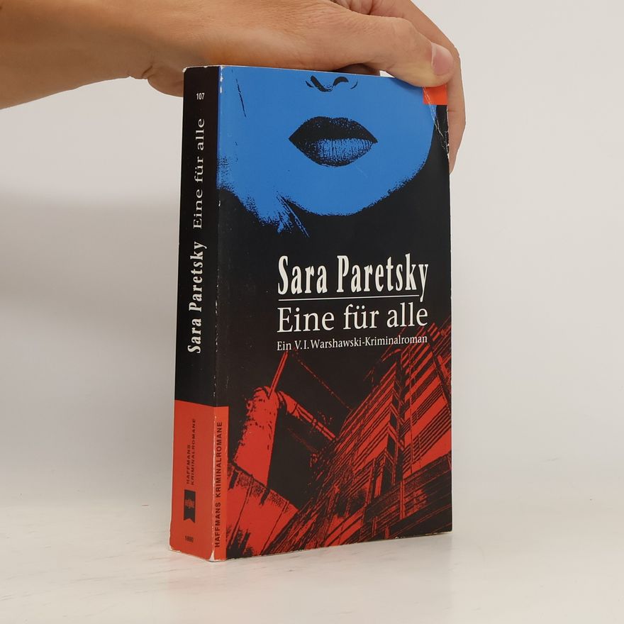 Sara Paretsky Eine für alle. Fromme Wünsche. Ein V. I. Warshawski Kriminalroman